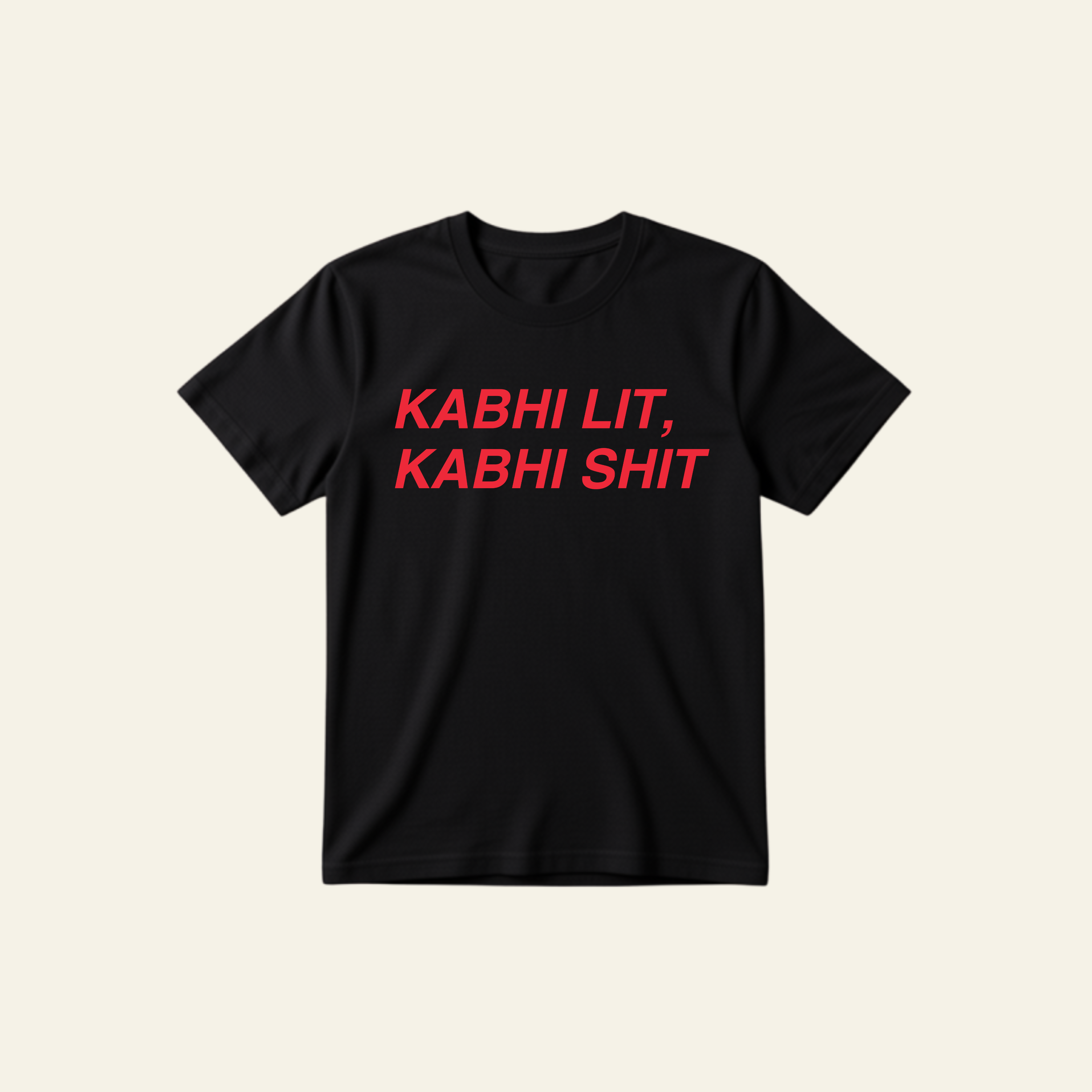 KABHI LIT CLASSIC TEE