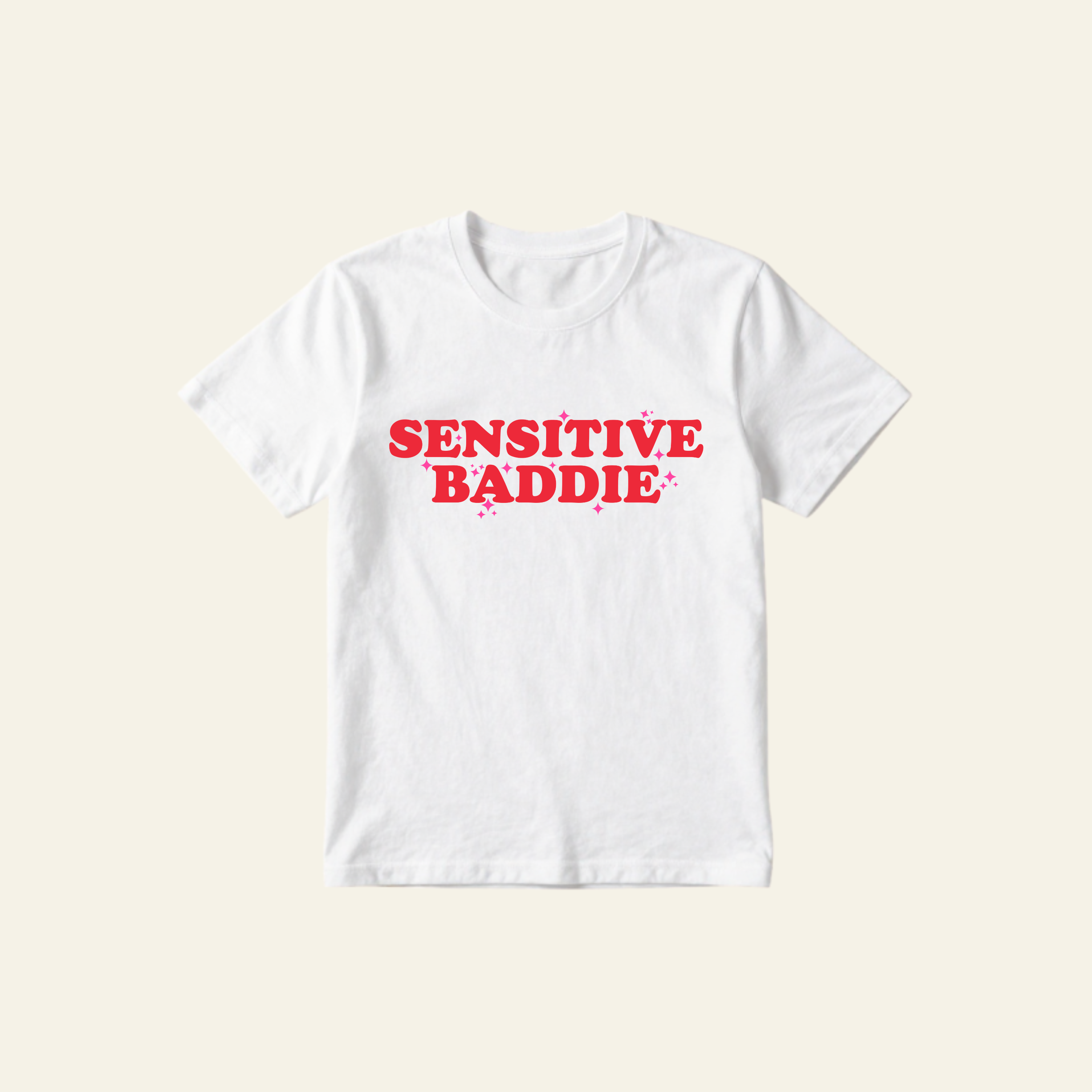 SENSITIVE BADDIE CLASSIC TEE
