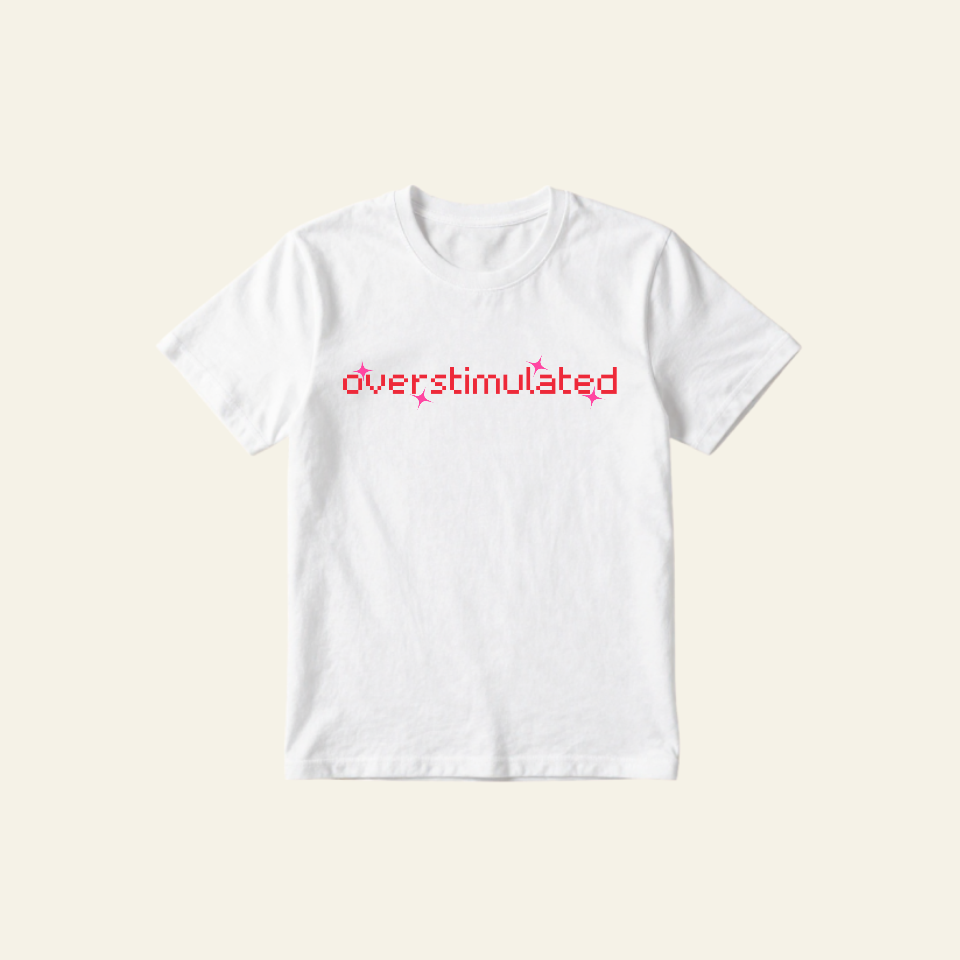 OVERSTIMULATED CLASSIC TEE