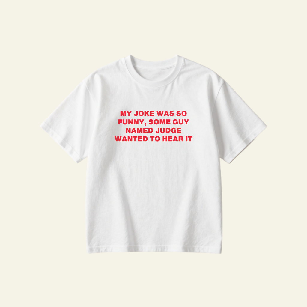 FUNNY JOKE OVERSIZED TEE