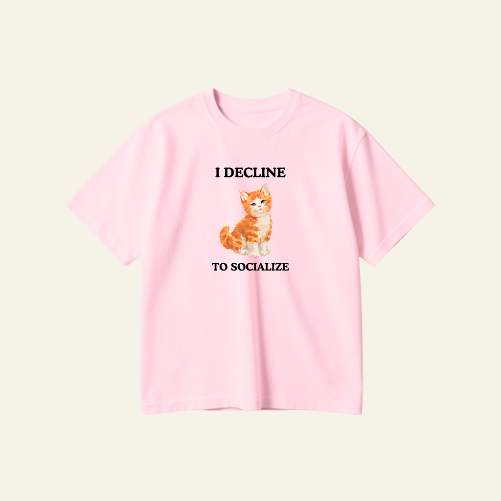 DECLINE TO SOCIALIZE OVERSIZED TEE