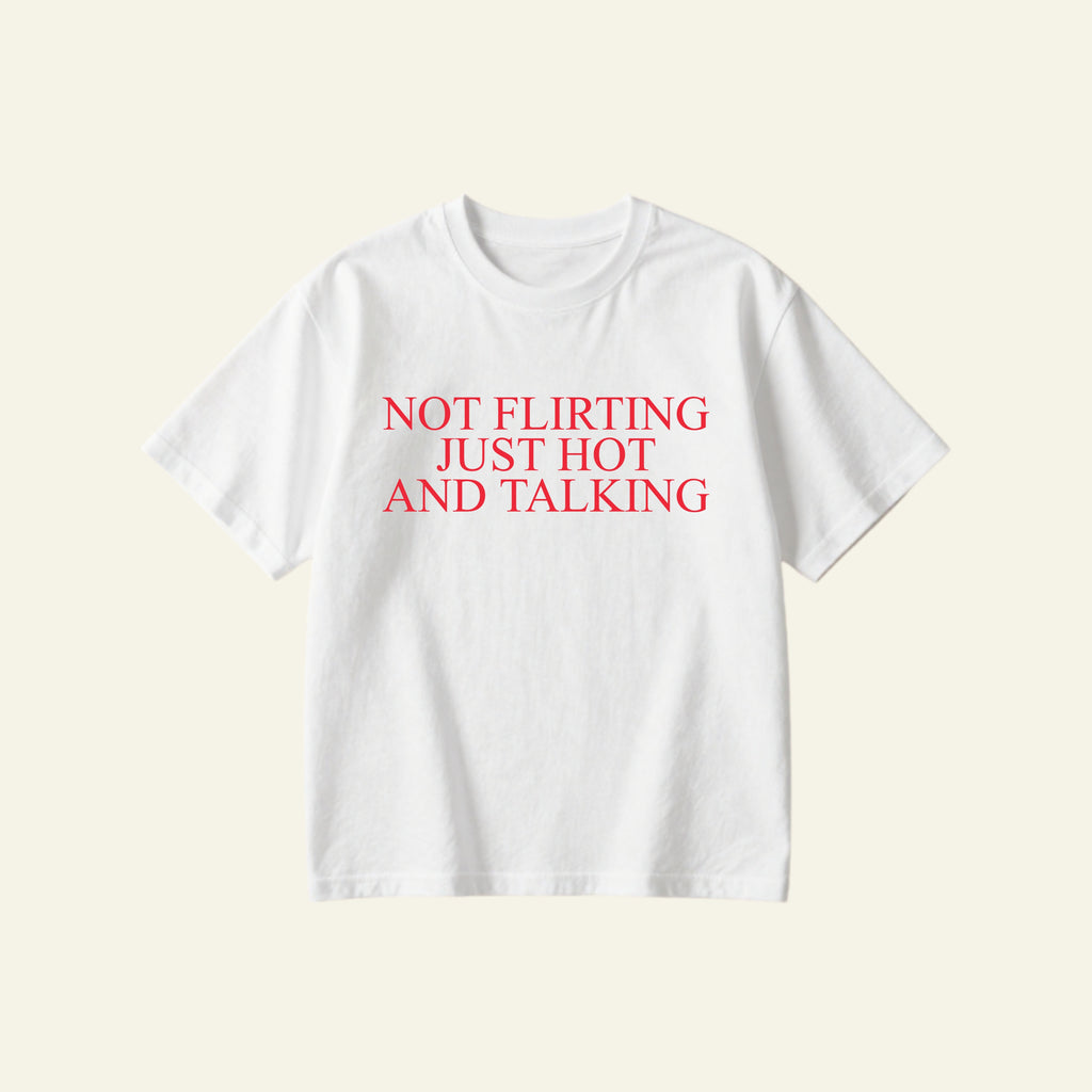 NOT FLIRTING OVERSIZED TEE