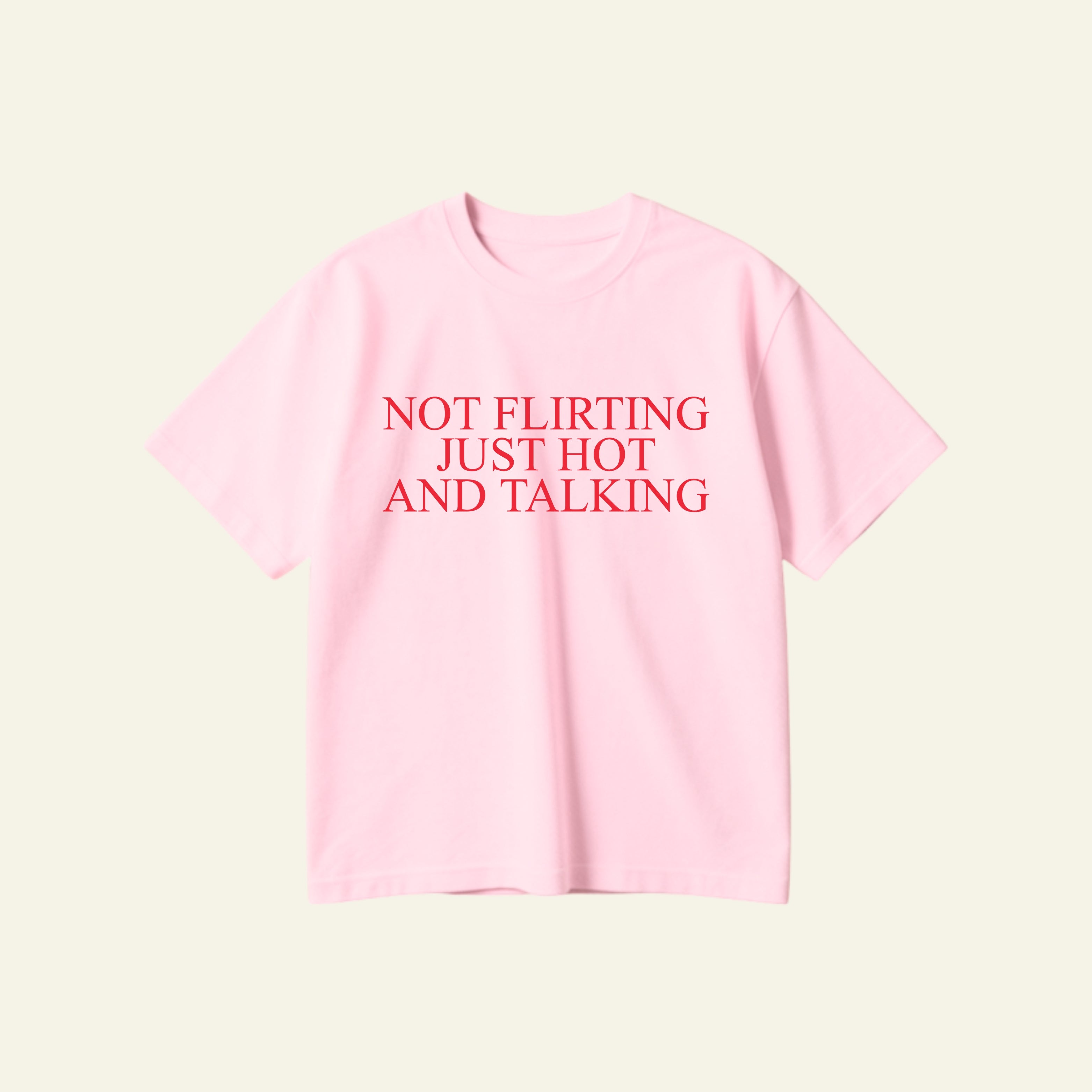 NOT FLIRTING OVERSIZED TEE