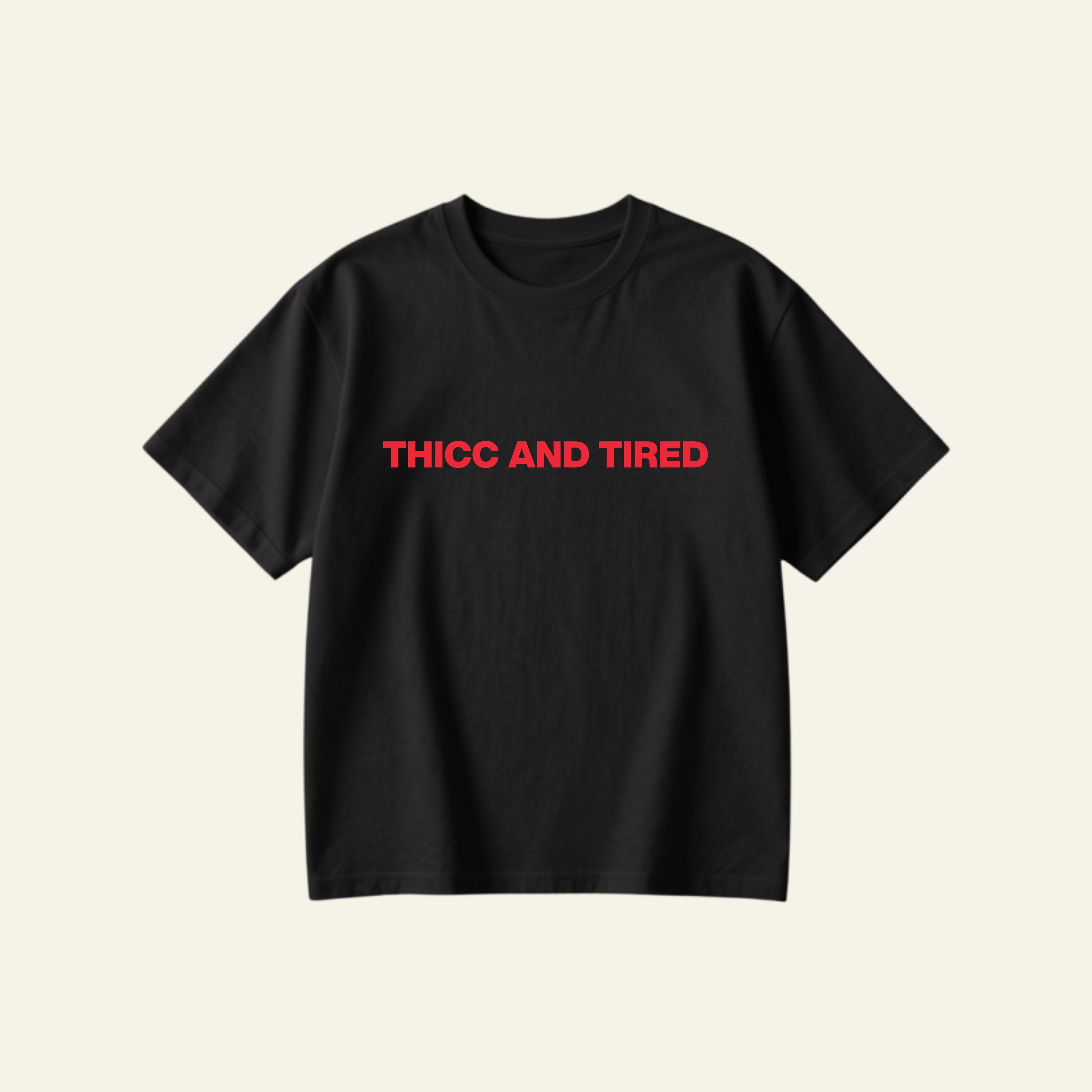 THICC OVERSIZED TEE