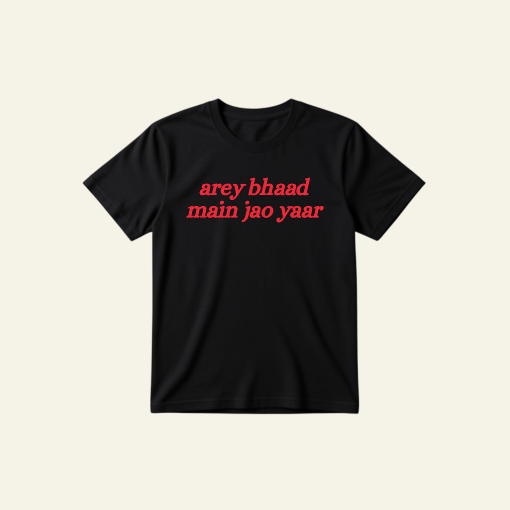 BHAAD MAIN JAO CLASSIC TEE