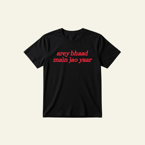 BHAAD MAIN JAO CLASSIC TEE
