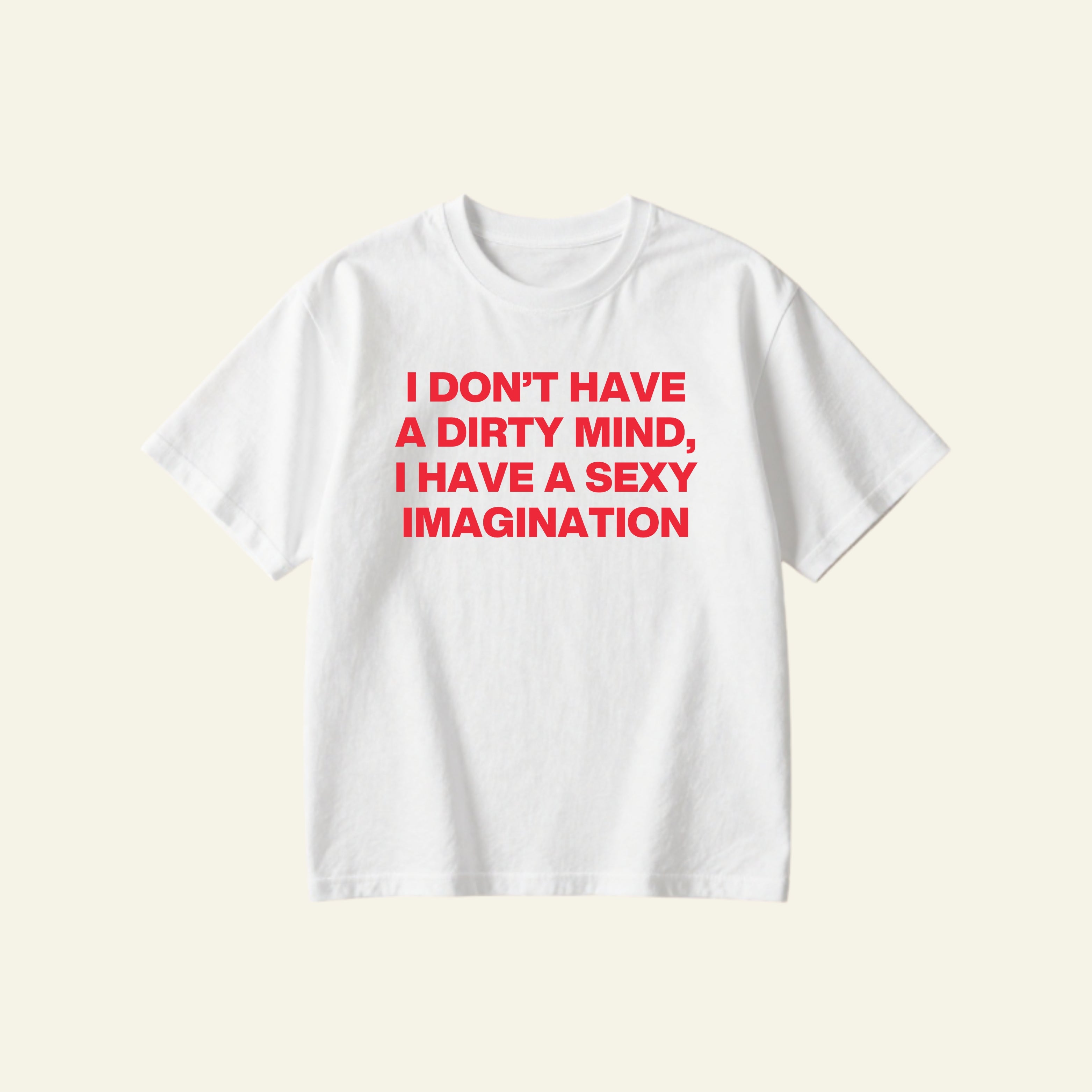 SEXY IMAGINATION OVERSIZED TEE