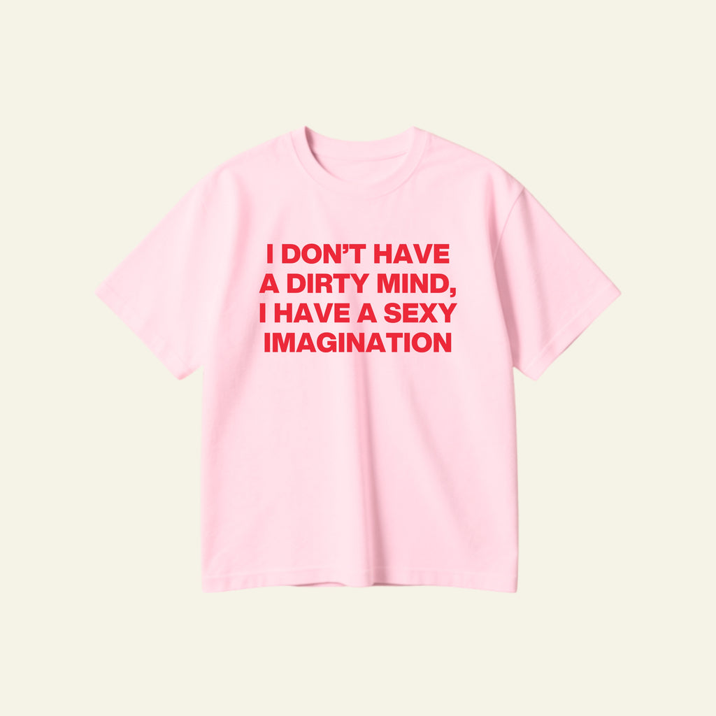 SEXY IMAGINATION OVERSIZED TEE