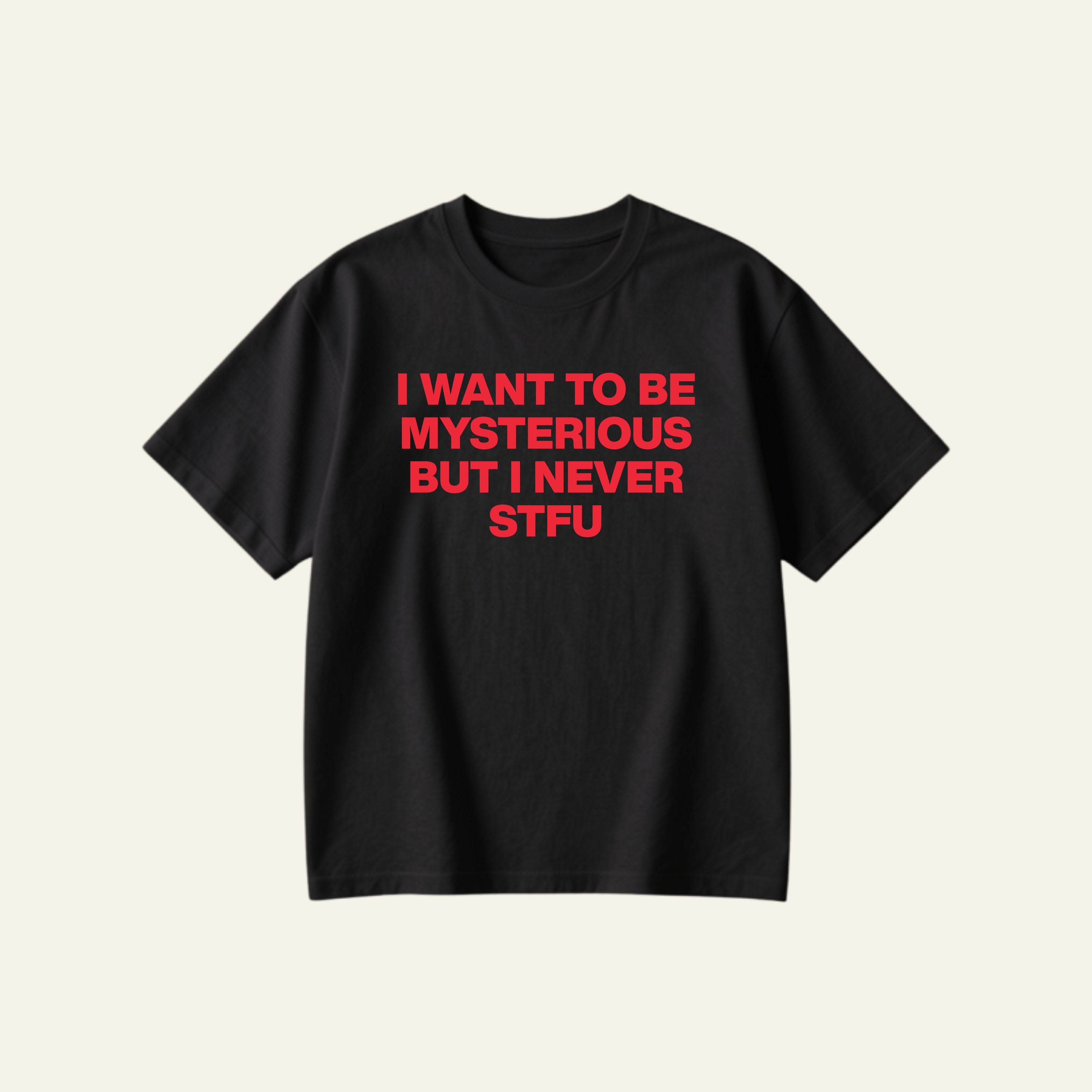 NEVER STFU OVERSIZED TEE