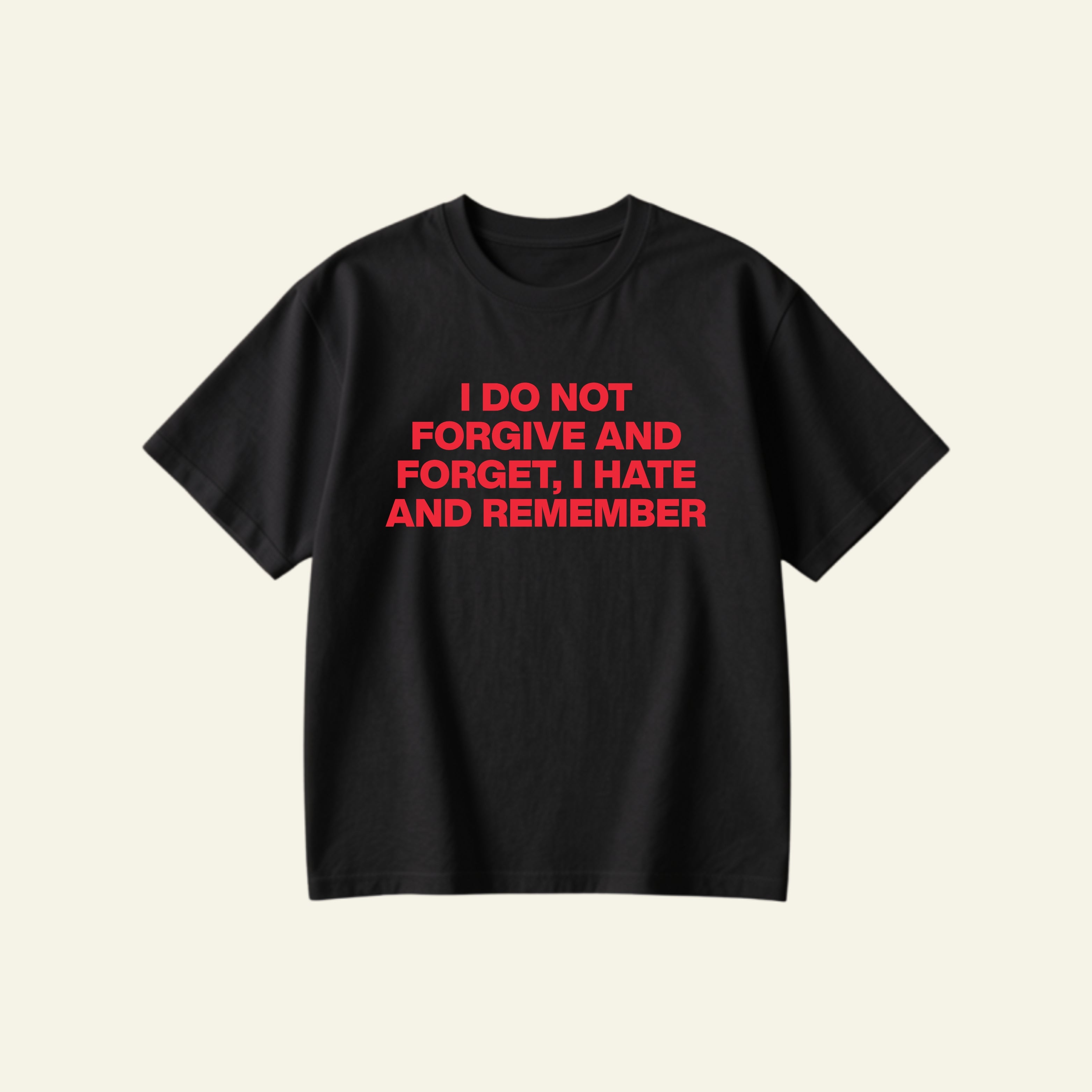 FORGIVE AND FORGET OVERSIZED TEE