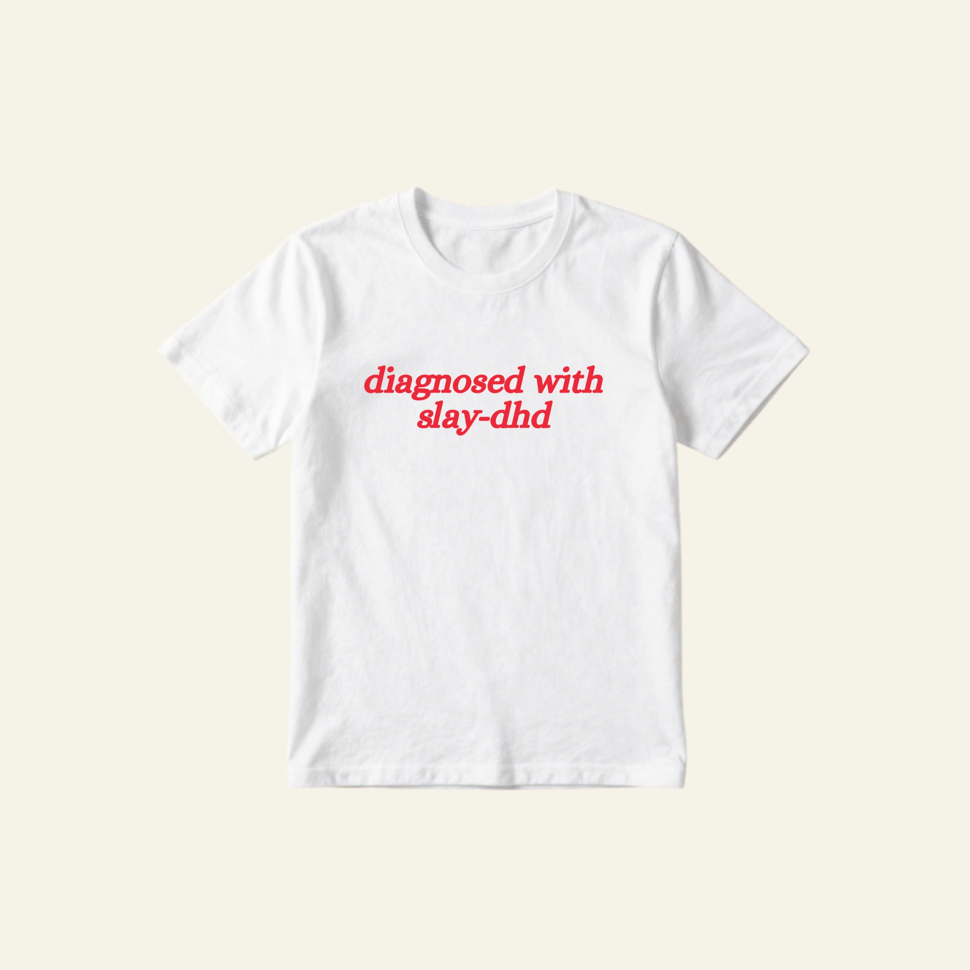 SLAY-DHD CLASSIC TEE