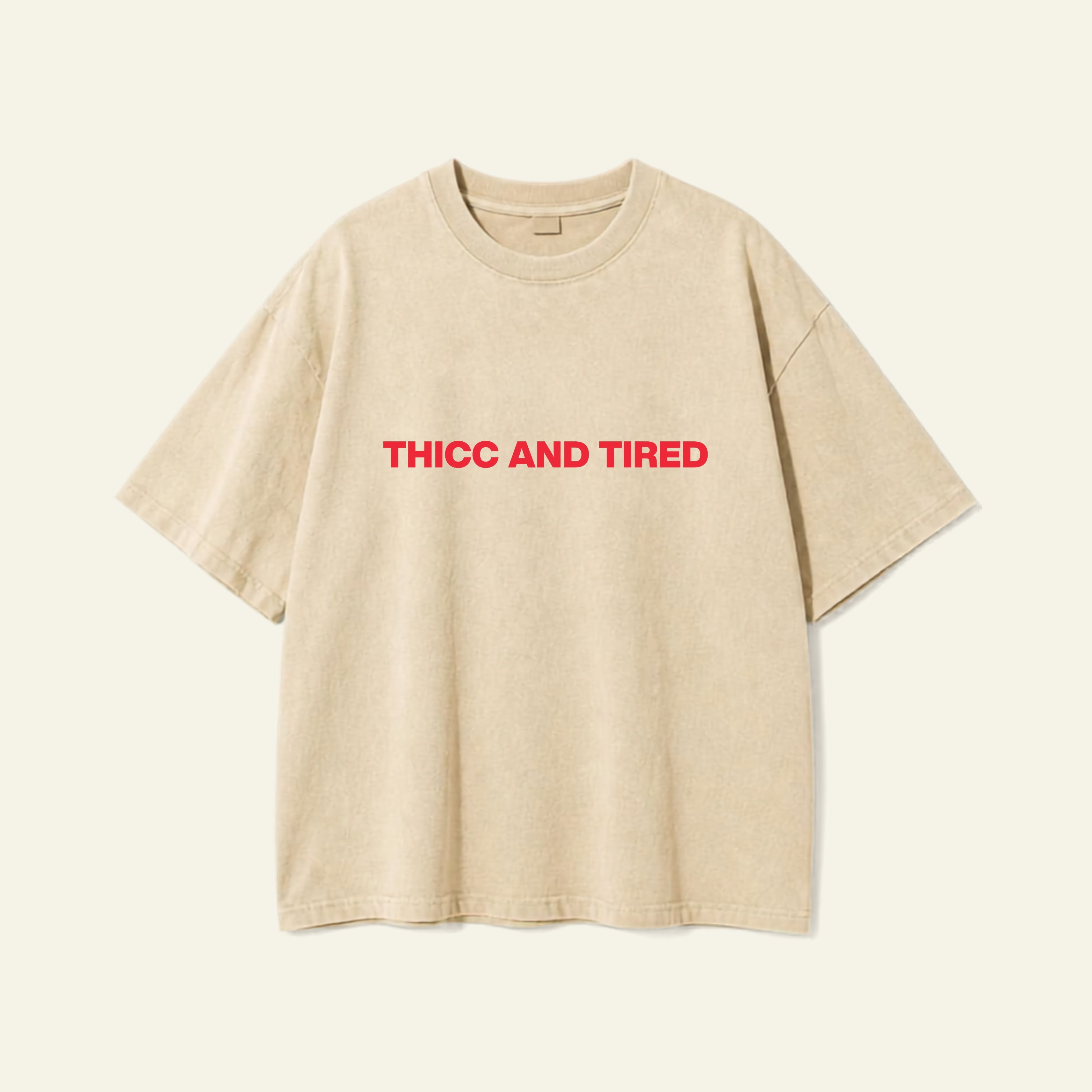 THICC OVERSIZED TEE